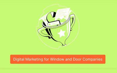 Digital Marketing for Window and Door Companies