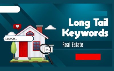 Long Tail Keywords for Real Estate