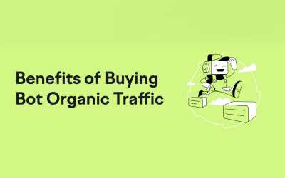 Benefits of Buying Bot Organic Traffic