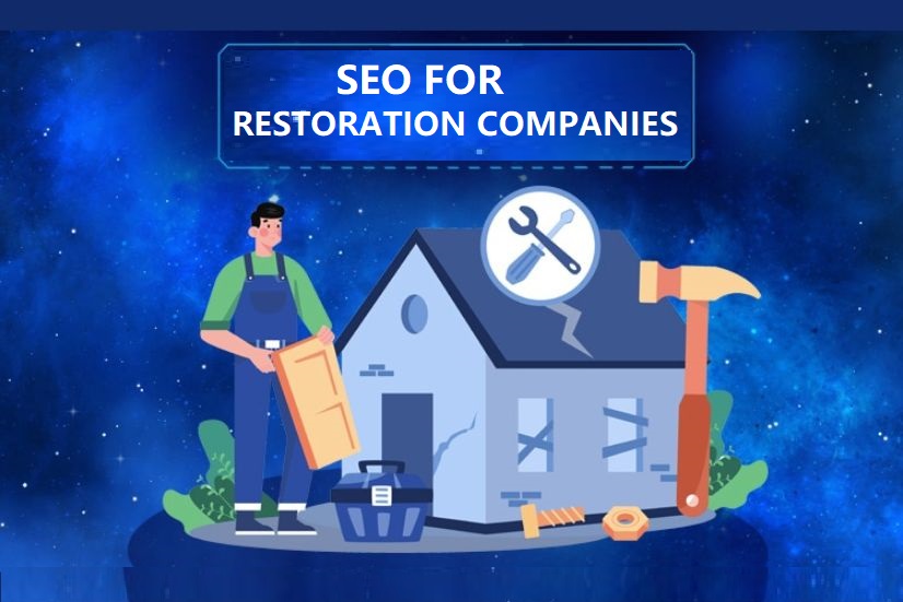 SEO for Restoration Companies